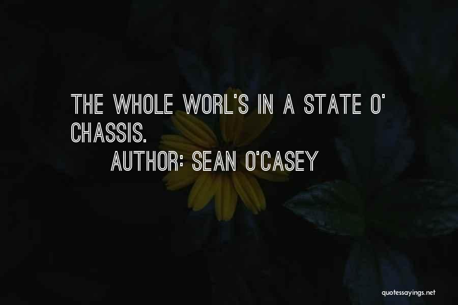 Sean O'connor Quotes By Sean O'Casey