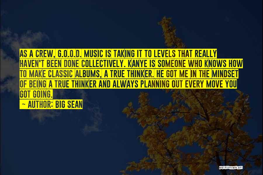 Sean O'hair Quotes By Big Sean