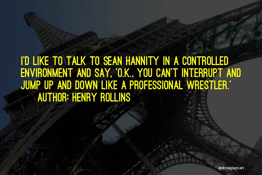 Sean O'hair Quotes By Henry Rollins