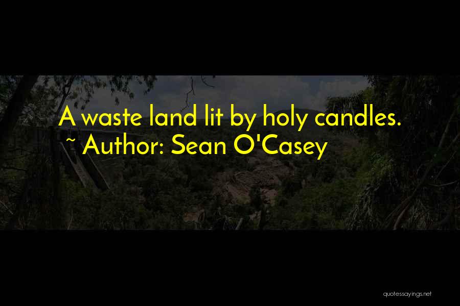 Sean O'hair Quotes By Sean O'Casey