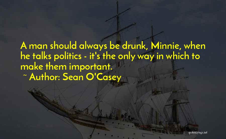 Sean O'hair Quotes By Sean O'Casey