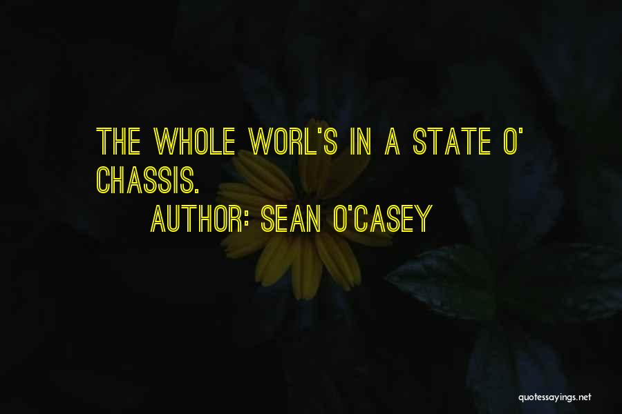 Sean O'hair Quotes By Sean O'Casey