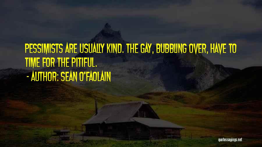 Sean O'hair Quotes By Sean O'Faolain