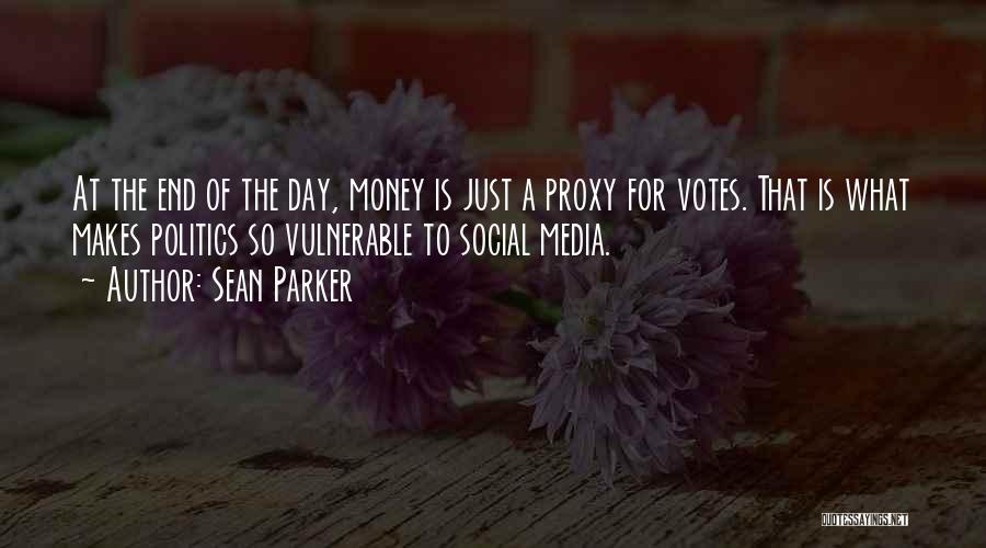 Sean Parker Quotes 828766