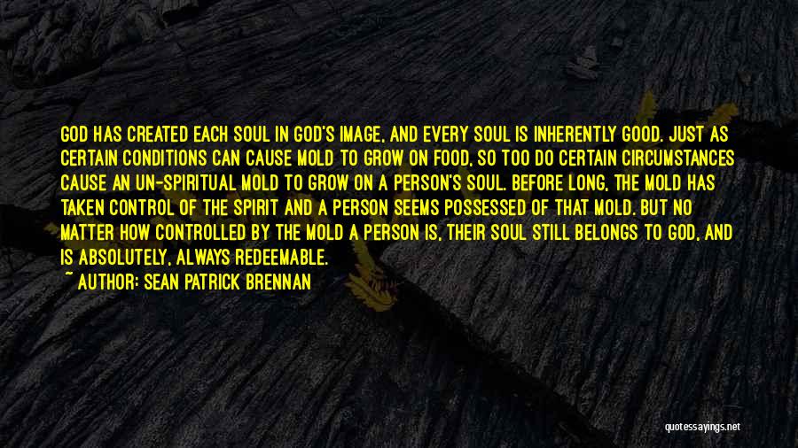 Sean Patrick Brennan Quotes 955806