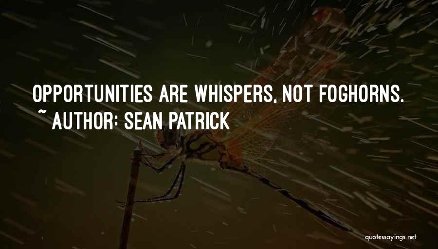 Sean Patrick Quotes 81314