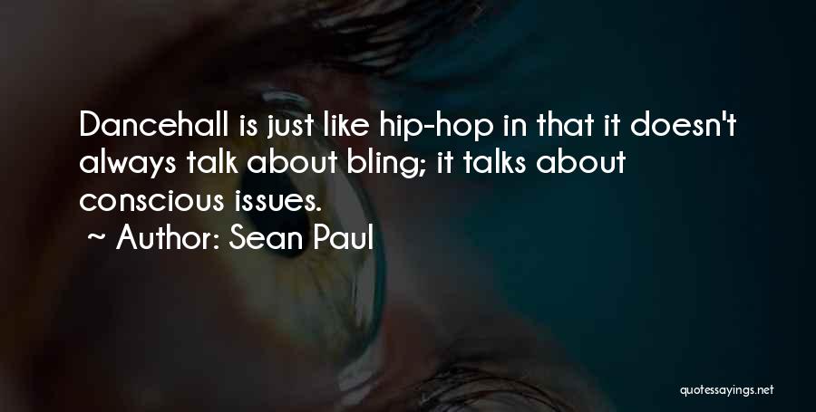 Sean Paul Quotes 1470976