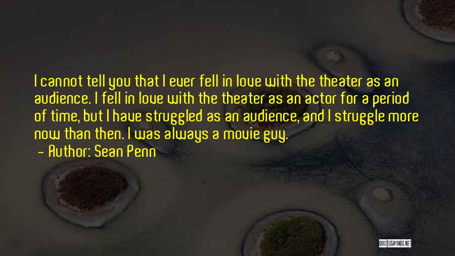 Sean Penn Quotes 1300321