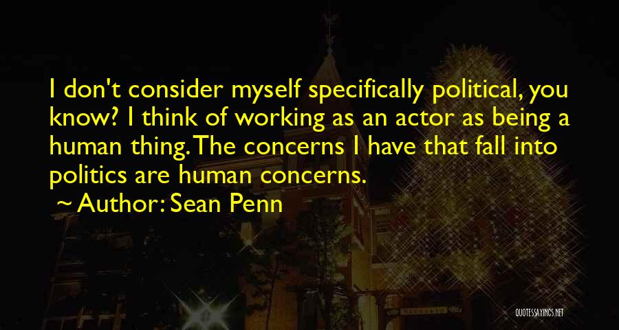 Sean Penn Quotes 1615755