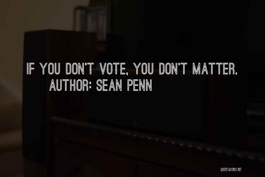 Sean Penn Quotes 1656838