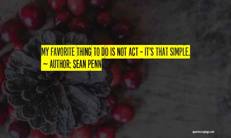 Sean Penn Quotes 1924679