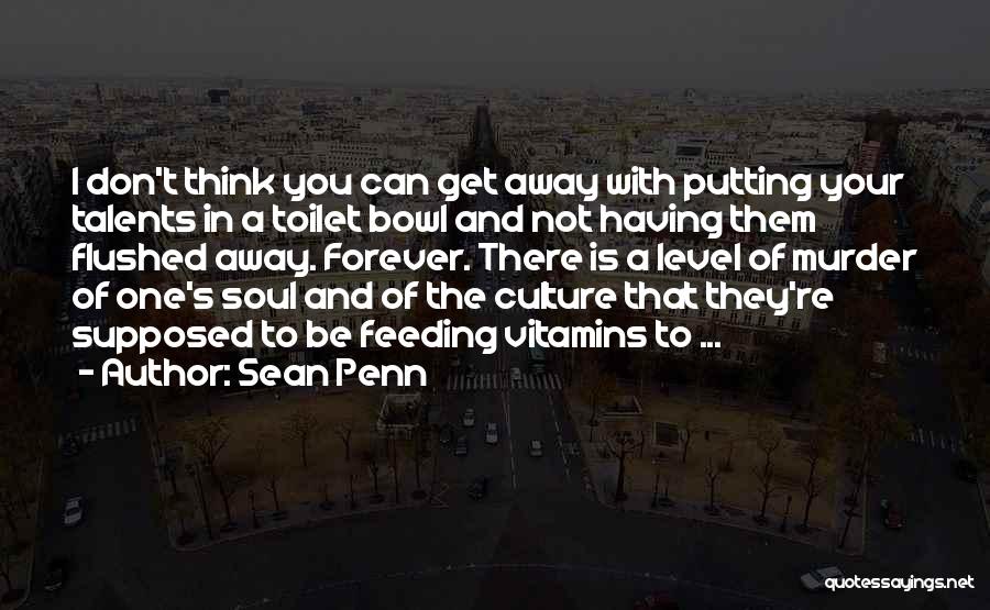 Sean Penn Quotes 2028998