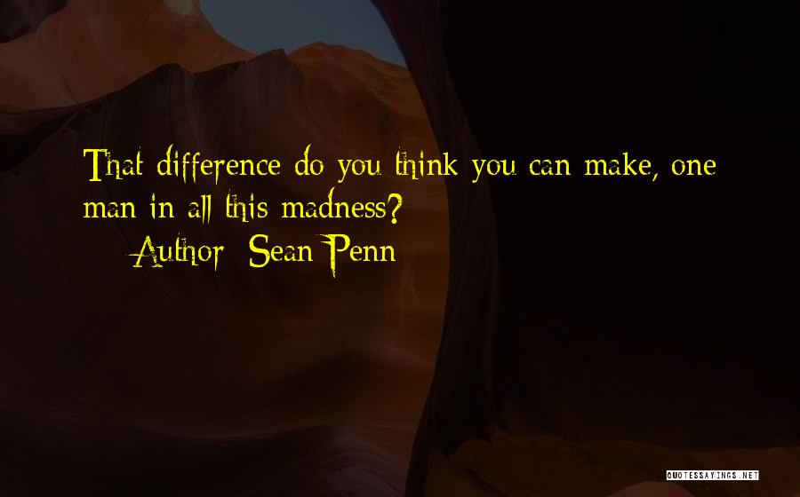 Sean Penn Quotes 374341