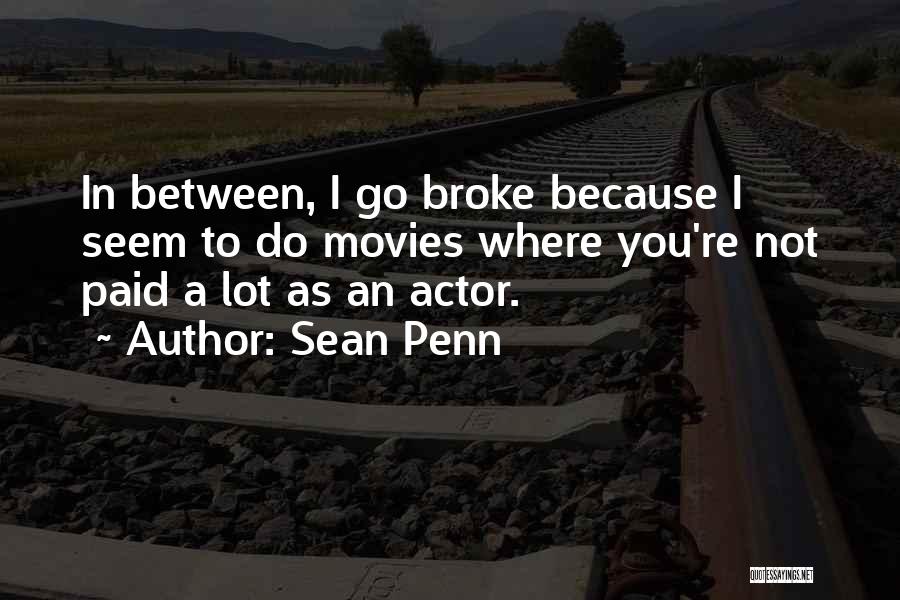 Sean Penn Quotes 384498