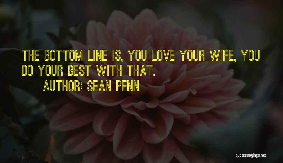 Sean Penn Quotes 400463