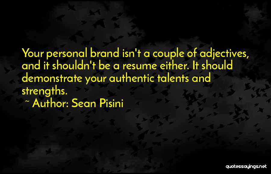 Sean Pisini Quotes 158543
