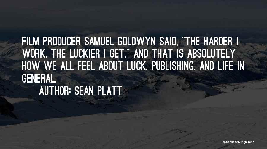 Sean Platt Quotes 282307