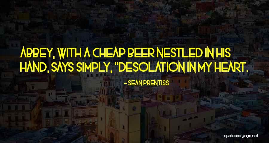 Sean Prentiss Quotes 786722 Sean Prentiss Quotes 786722
