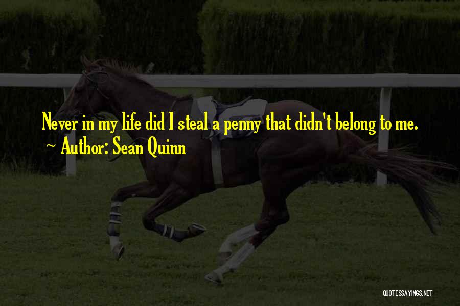 Sean Quinn Quotes 1370983