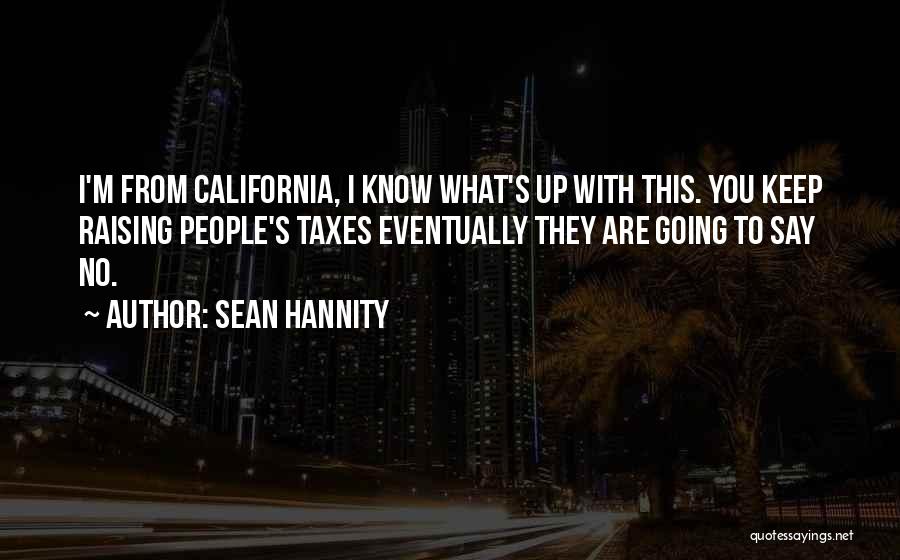 Sean Quotes By Sean Hannity