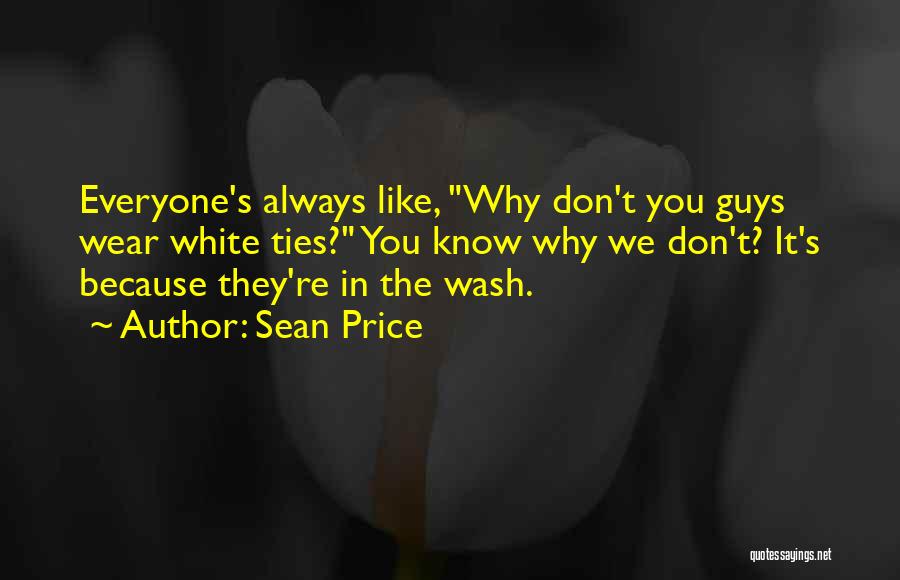 Sean Quotes By Sean Price