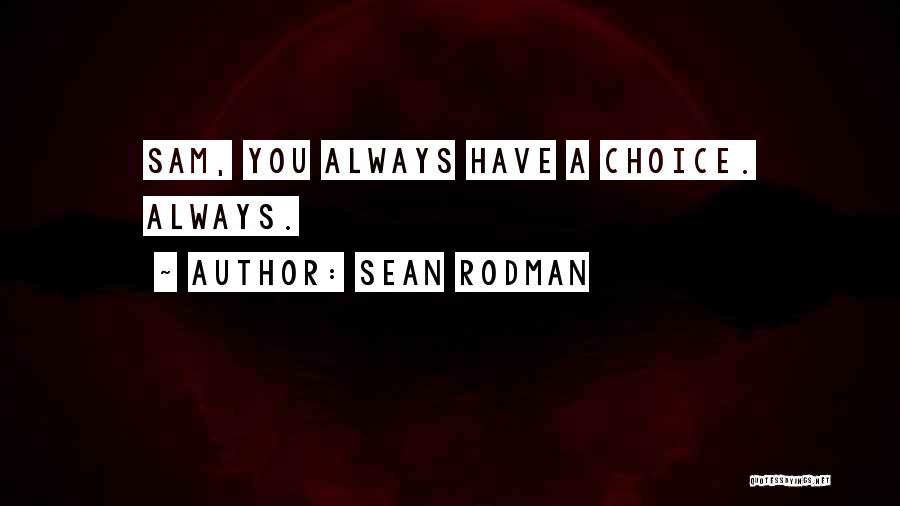 Sean Rodman Quotes 1898771