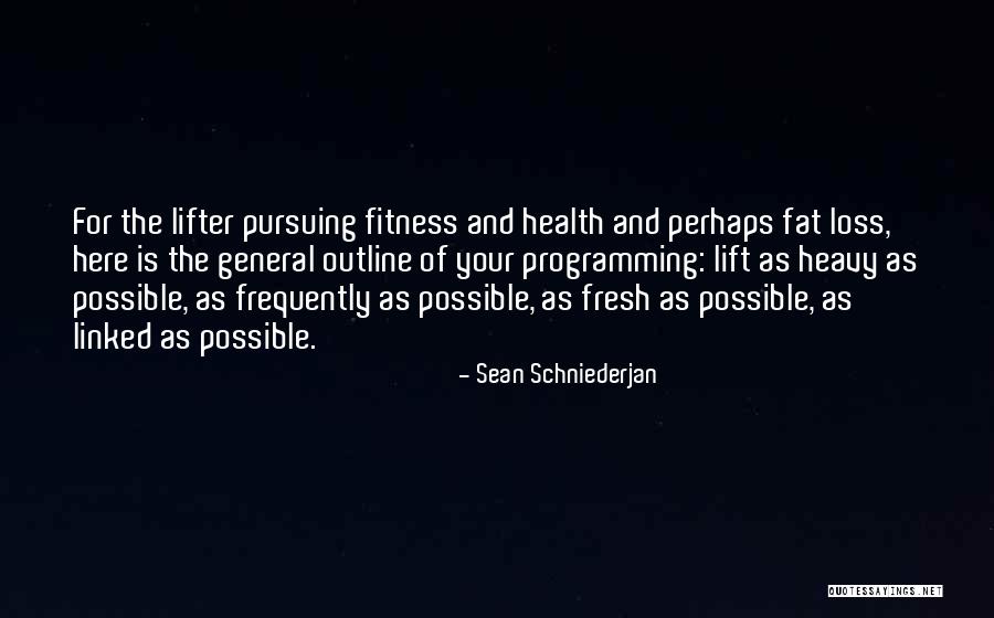 Sean Schniederjan Quotes 585635