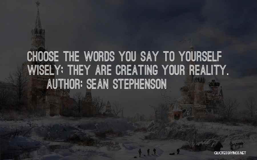 Sean Stephenson Quotes 579199