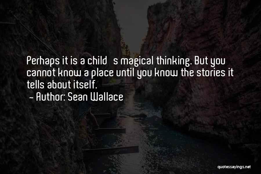 Sean Wallace Quotes 1943663