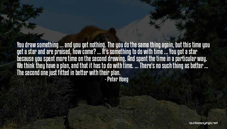 Sean Wotherspoon Quotes By Peter Hoeg Sean Wotherspoon Quotes By Peter Hoeg