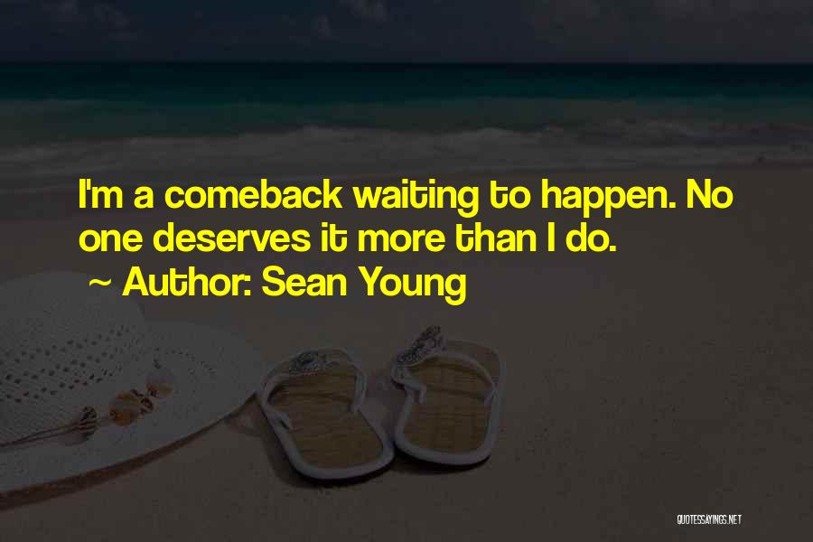 Sean Young Quotes 1130803