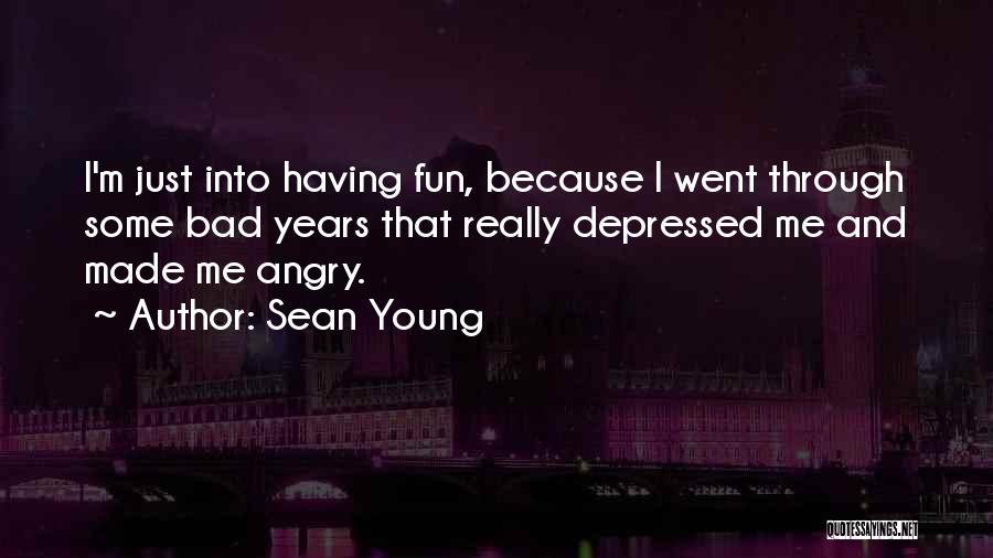 Sean Young Quotes 1480624