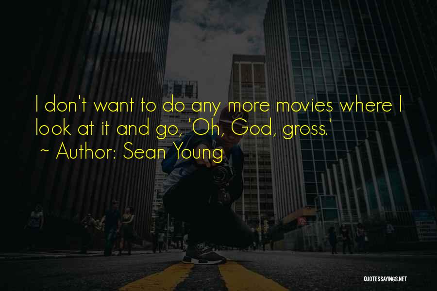 Sean Young Quotes 1545851