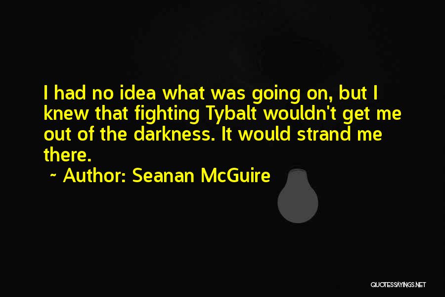 Seanan McGuire Quotes 1785453