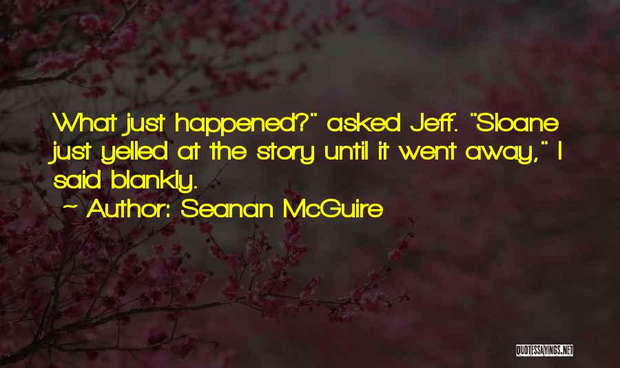 Seanan McGuire Quotes 757865