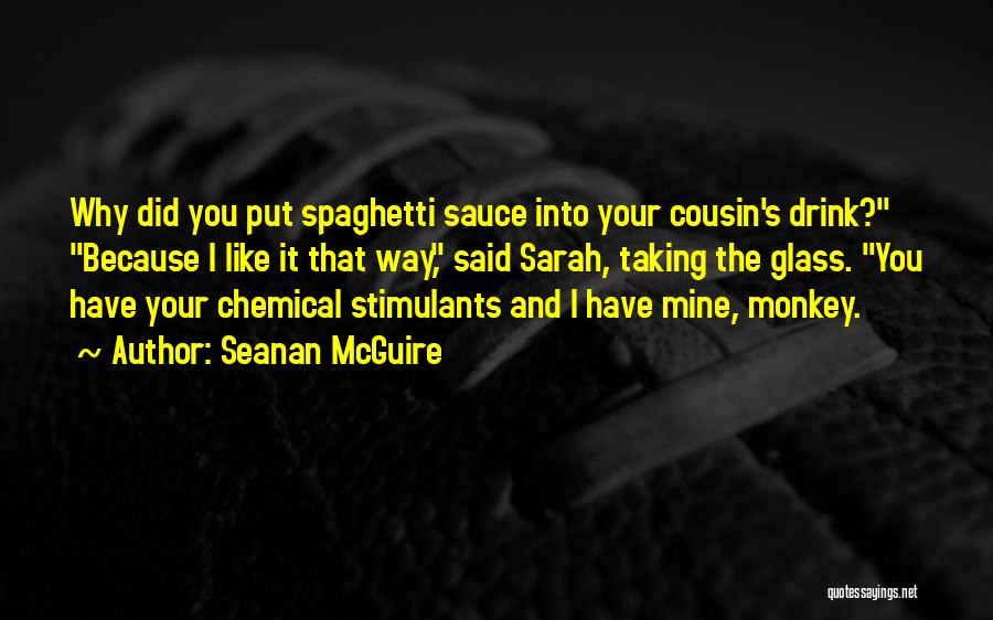 Seanan McGuire Quotes 916675