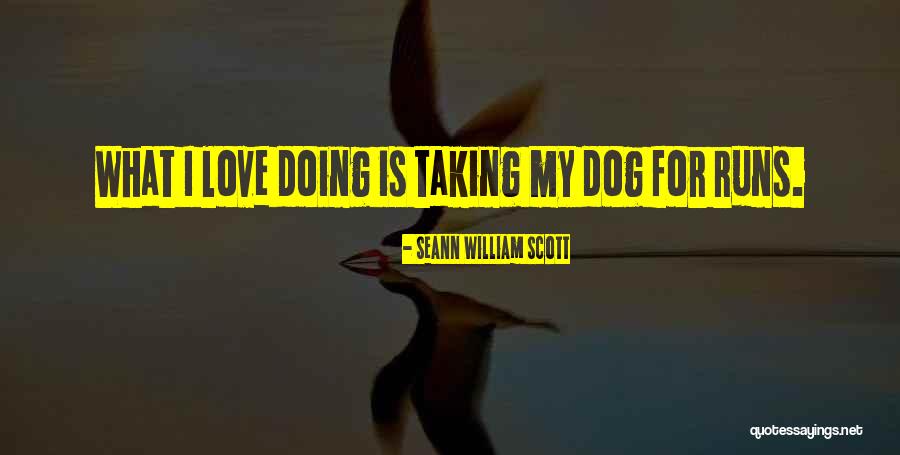 Seann Quotes By Seann William Scott Seann Quotes By Seann William Scott