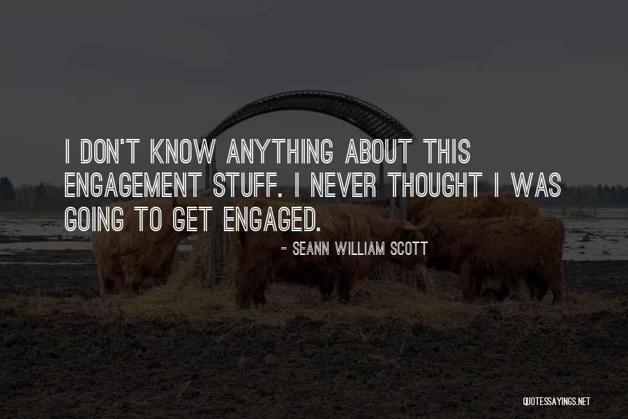 Seann Quotes By Seann William Scott Seann Quotes By Seann William Scott