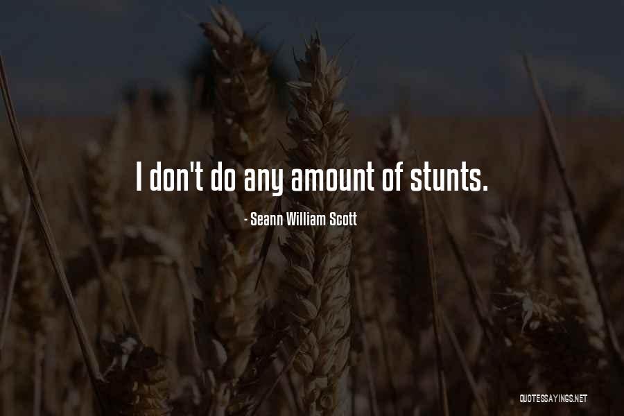 Seann Quotes By Seann William Scott Seann Quotes By Seann William Scott