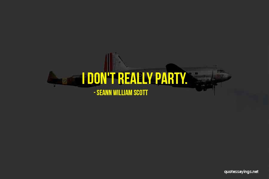 Seann Quotes By Seann William Scott