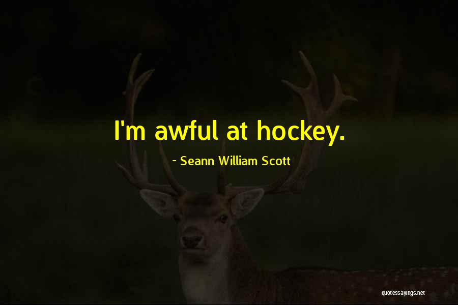 Seann Quotes By Seann William Scott Seann Quotes By Seann William Scott