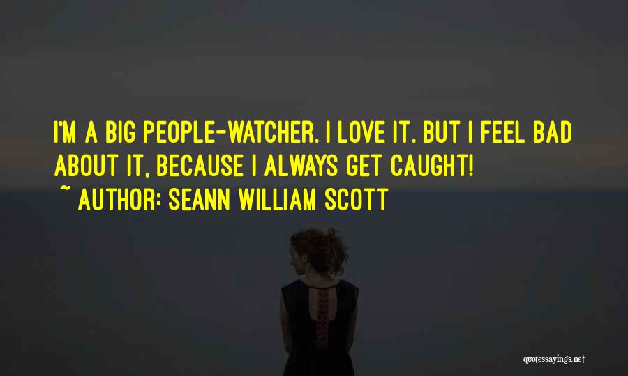 Seann William Scott Quotes 1402584
