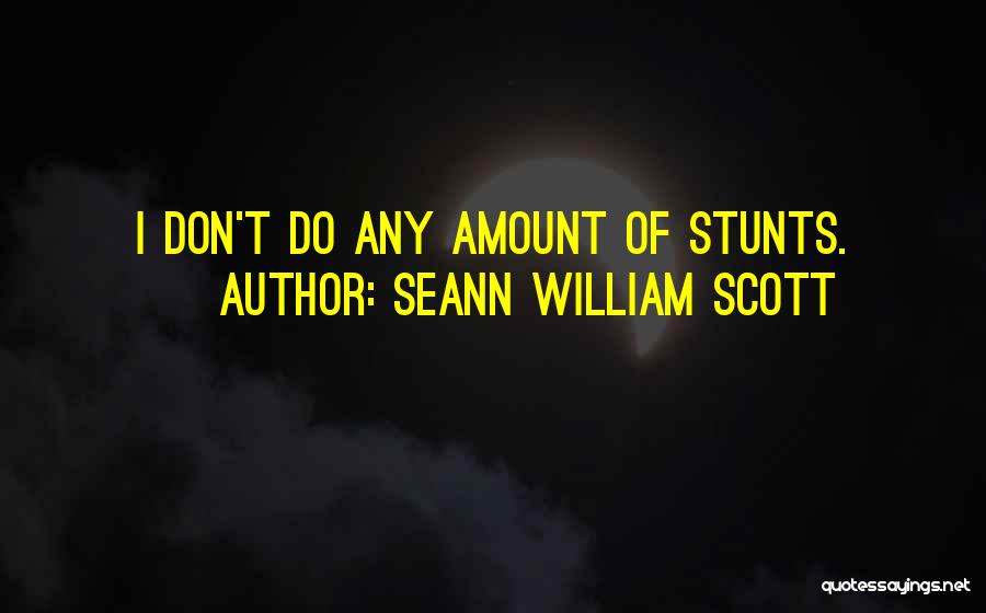 Seann William Scott Quotes 2203460