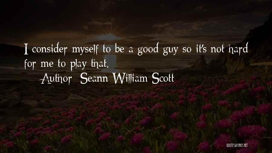 Seann William Scott Quotes 872651