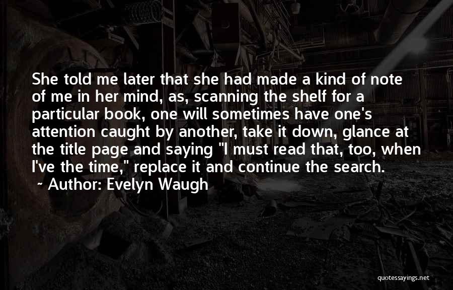 Search A Book For Quotes By Evelyn Waugh