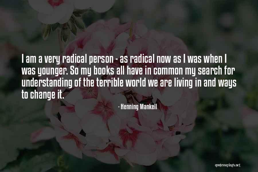 Search Common Quotes By Henning Mankell Search Common Quotes By Henning Mankell