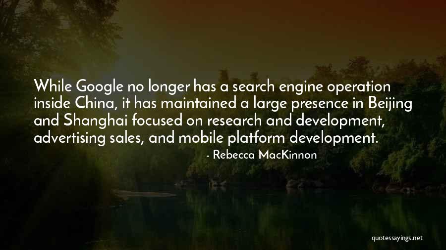 Search Engine Advertising Quotes By Rebecca MacKinnon Search Engine Advertising Quotes By Rebecca MacKinnon
