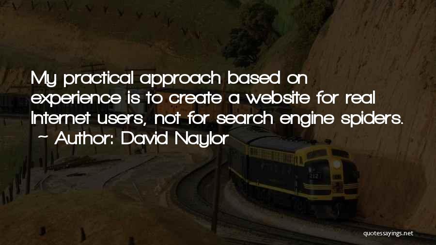 Search Engine Quotes By David Naylor