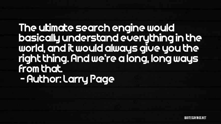 Search Engine Quotes By Larry Page