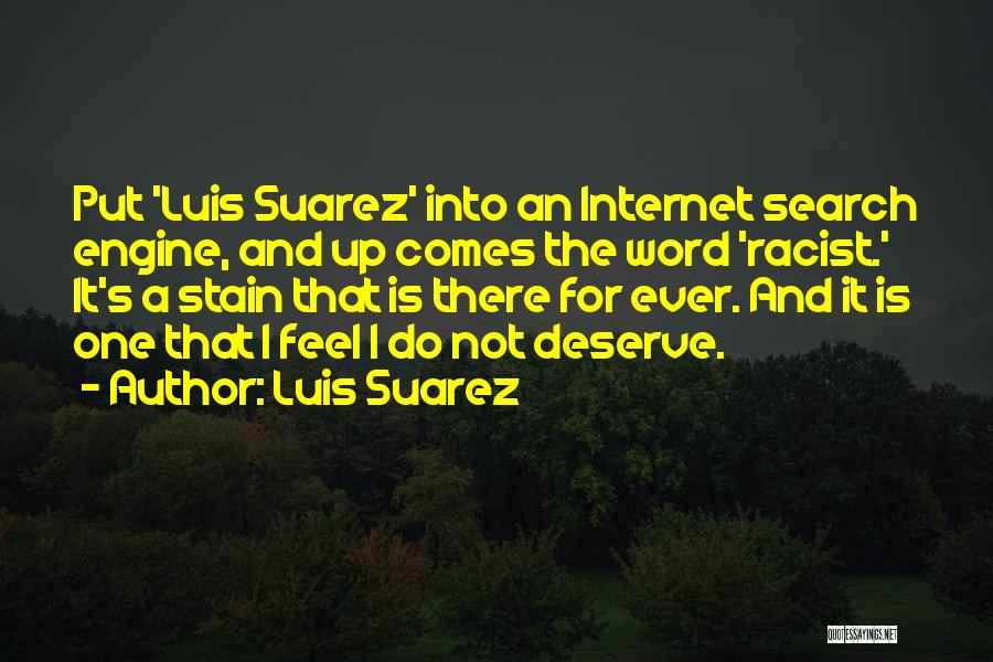 Search Engine Quotes By Luis Suarez